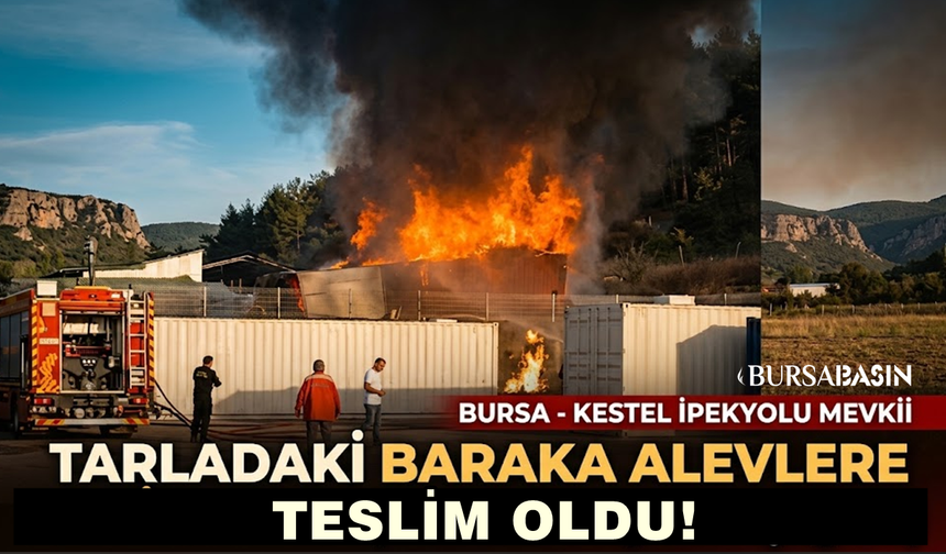 Bursa'da Korkutan Yangın: Benzinliğin Yanındaki Baraka Alev Alev!
